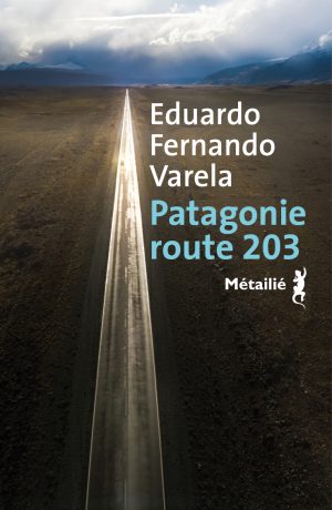 VARELA, Eduardo Fernando Patagonis Route 203